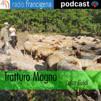 Tratturo Magno: L'Aquila/Foggia|Luisa Guidi