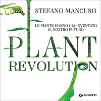 STEFANO MANCUSO | PLANT REVOLUTION by Radio Francigena - La voce dei cammini