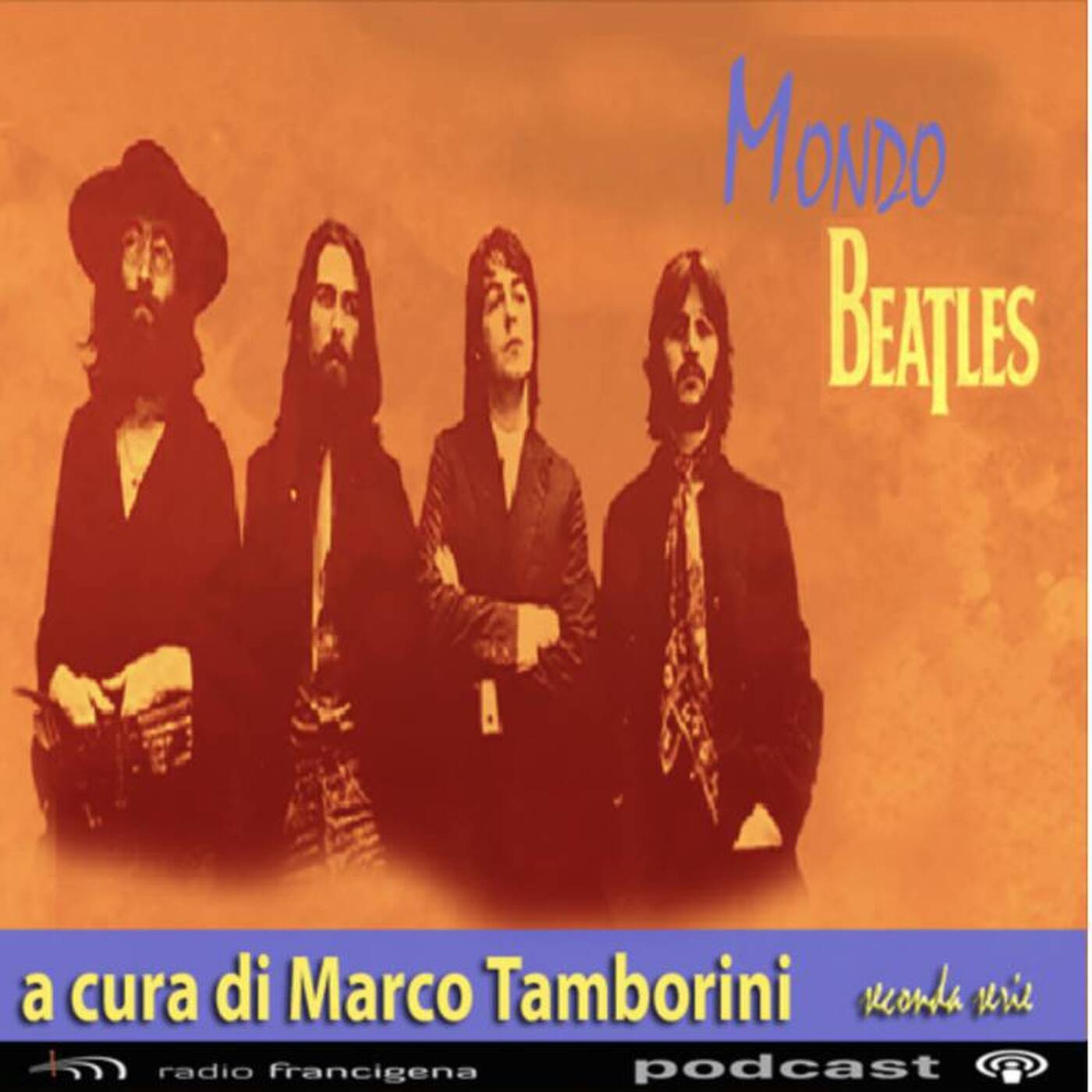 Mondo Beatles - Seconda serie - Un programma di Marco Tamborini