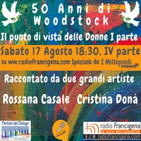 I MillePiedi - puntata 27 - 50 Woodstock - Rossana Casale e Cristina Donà by Radio Francigena - La voce dei cammini