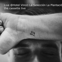 the.cassette by Ronny Díaz -Live @Vincci La Selección La Plantación by Ronny Díaz