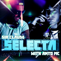 Sir Claude Selecta Podcast Agosto 2018 by Sir Claude