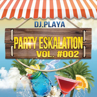 DJ.Playa - Eskalations Party Vol.2 by Dj.Playa