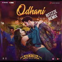 Odhani ( Ritzzze StreetStyle Remix ) by Ritzzze