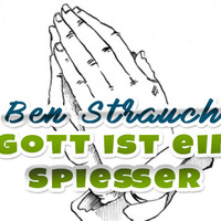 Gott ist  ein Spießer     | Deep House-Set  2017  |  Ben Strauch by klangmeister (Ben Strauch)