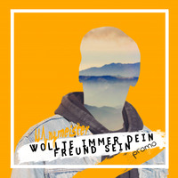 klangmeister (Ben Strauch) - Wollte immer dein Freund sein  | Promo 08/19 by klangmeister (Ben Strauch)