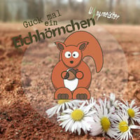 klangmeister (Ben Strauch) - Guck mal, ein Eichhörnchen  | Tech-/Deep-/Melodic House by klangmeister (Ben Strauch)