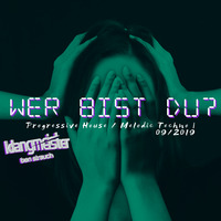 klangmeister / Ben Strauch - Wer bist Du?  | 09/2019 by klangmeister (Ben Strauch)