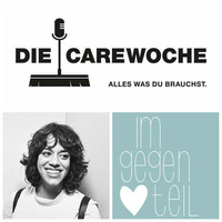 Die CareWoche (Radioshow) Thema: Wahre Liebe oder Single in jeder Beziehung? Gast: Nina (ImGegenteil.de) Episode 23 (02. März 2017) by Die CareWoche (Radioshow)