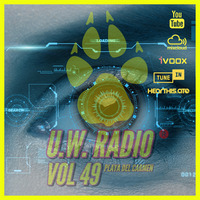 U.W.RADIO HOUSE MUSIC IN PLAYA DEL CARMEN VOL 49 by Emmanuel Joya