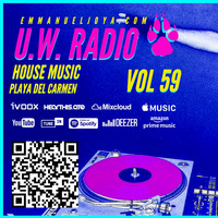 🔥U.W.RADIO VOL 59  Tech House  Funky House  Bass House  SEPTIEMBRE 2022  DJ MIX LIVE by Emmanuel Joya