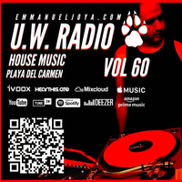 🔥U.W.RADIO VOL 60  Tech House  Funky House  Bass House  SEPTIEMBRE 2022  DJ MIX LIVE by Emmanuel Joya