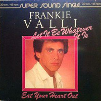 Let It Be Whatever It Is * Frankie Valli - Disco 1980 by Stevies Beauties 2