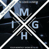 Globalbeats.fm White Channel - Music In Good Humor - The House Edition #010 by NiKo