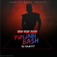 New year Punjabi Bash 2020- DJ Gravity by Dj Gravity