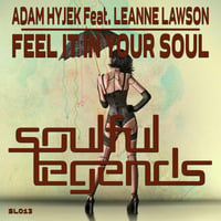 Feel It In Your Soul feat. Leanne Lawson by Adam Hyjek