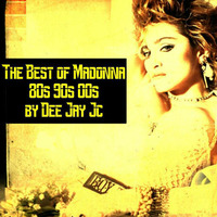 The Best of Madonna 80´s 90´s 00´s by Dee Jay Jc - Vol.01 - (Remasterizado) by Dee Jay Jc