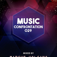 Music Confrontation 029 mixed by Marcus Volcano by Marcus Volcano