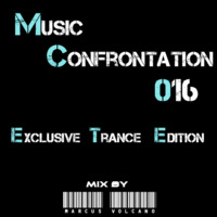 Music Confrontation 016 Exclusive Trance Edition by Marcus Volcano
