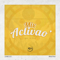Activao' Mix  - @KeluMixes by Dj Kelú