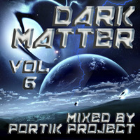 DARK MATTER 6 by Portik Project