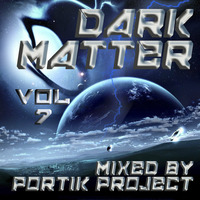 DARK MATTER 7 by Portik Project
