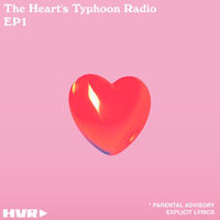The Heart’s Typhoon Radio - 1 - W.12.12.2018 by HIGH VISIONS MUSIC