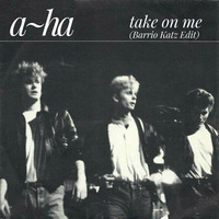 aha - take on me (barrio katz dnb edit) by Barrio Katz