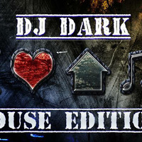 DJ Dark House Edition 2017 by DJ Dark