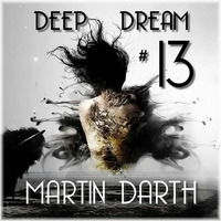 Martin Darth- Deep Dream #  (Lucky) 13 by Martin Darth