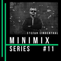 Stefan Lindenthal - Minimix 11 by Stefan Lindenthal