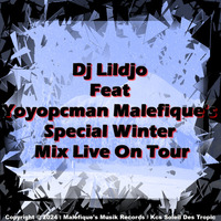 Dj Lildjo Feat Yoyopcman Malefique's - Special Winter Mix Live On Tour by Yoyopcman Malefique's