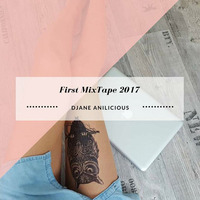 First MixTape 2017 by AniLicious