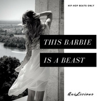This_Barbie_is_a_Beast by AniLicious