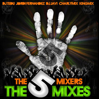 THE 5 MIXERS - The 5 Mixes (Part 1) - Jordi Fernández by Javi Vílchez