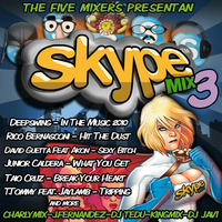 THE 5 MIXERS - Skype mix 3 (Megamix) by Javi Vílchez