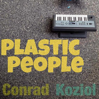 My Plastic People #4 Conrad Koziol by We Are Plastic People