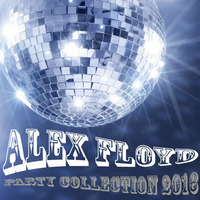 ALEX FLOYD - Party Collection 2016 🌱 2016.05.24. 🌱 Legjobb House, Club, Minimal Zenék by ALEX FLOYD MUSIC CHANNEL
