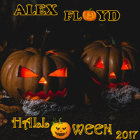 ALEX FLOYD - Halloween 2017 🎃 2017.10.31. 🎃 Legjobb House, Club, Minimal Zenék by ALEX FLOYD MUSIC CHANNEL