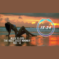   ALEX FLOYD - The Best 2020 Minimix Vol. 12 💥 Best Of Deep House, Vocal Deep House Music by ALEX FLOYD MUSIC CHANNEL