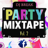 Dj Break - Party Mixtape Vol. 2 by Dj_Break