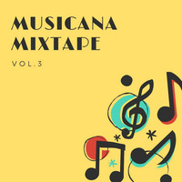 Musicana Mixtape Vol.3 by Mohit Joshi