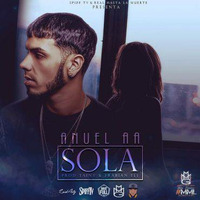 90. Sola - Anuel ( Dj Lalo @ 2016 ) by Dj Lalo / Trujillo-Perú