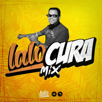 Dj Lalo @ LaloCura Mix 2017 by Dj Lalo / Trujillo-Perú
