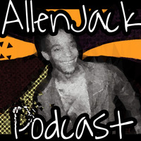 AllenJack Podcast by Allen Jack