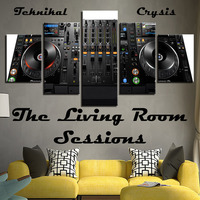 The Living Room Sessions 02-04-2017 by Teknikal Crysis