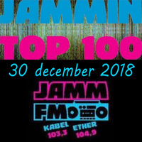 JammFm and THE JAMMIN' ONE HUNDRED Nr. 100-38 Part 1 / 30 december 2018 by Jamm Fm