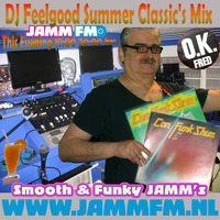JammFm DJ Feelgood Classic's Summer Mix 29 juni On the JAMM FM Summer Saturday! by Jamm Fm