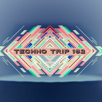 dj mano techno trip 162 by Dj nosferatum (BE)