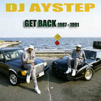 Get Back (1987-1991) by AYSTEP